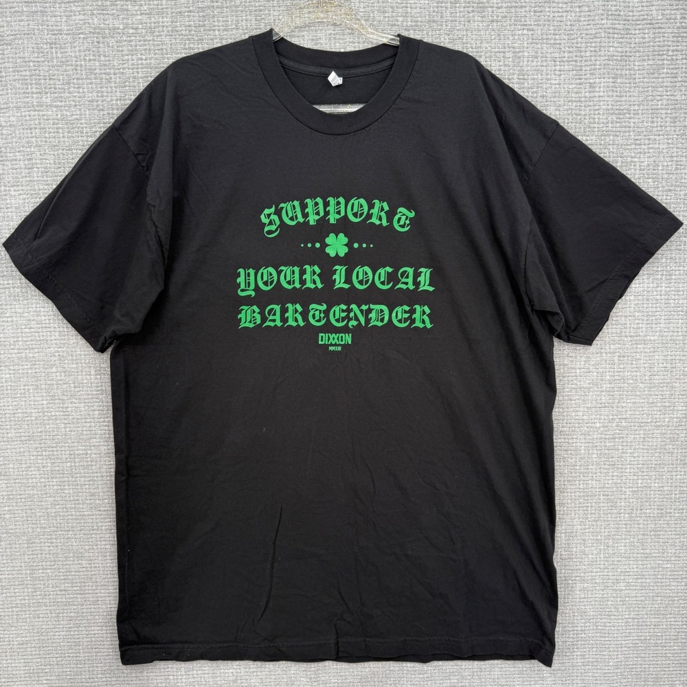 Dixxon Men's Graphic T-Shirt Support Local‎ Bartender Sz 2X Dad Funny Patrick's